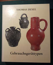 Thomas Dexel: Gebrauchsgerättypen, 2 Bände in 1, Braunschweig/München 1980/81