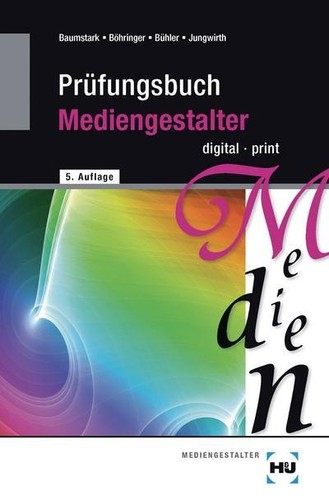 Prüfungsbuch mediengestalter - prüfungsbuch,