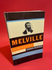 Melville His World and Work