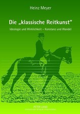 Die  klassische Reitkunst