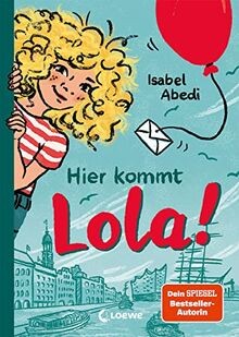 Hier kommt lola - kommt, lola!