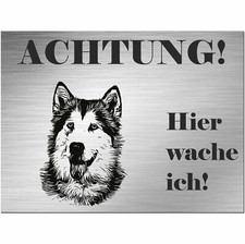 Siberian Husky - Schild bedruckt - Edelstahl Look - Hund - Spruch - Warnung