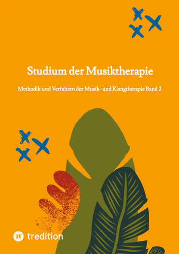 Studium der musiktherapie band - der,