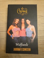 Charmed – Wolfsseele | Zauberhafte Schwestern | Roman | TV-Serie