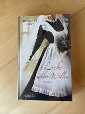 Liebe wider Willen von Deeanne
