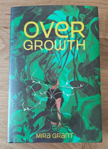 Overgrowth mira grant - overgrowth,