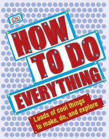 How everything dk - do,