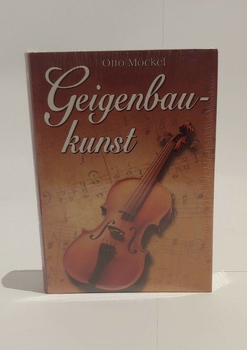 Geigenbaukunst otto möckel - geigenbaukunst,
