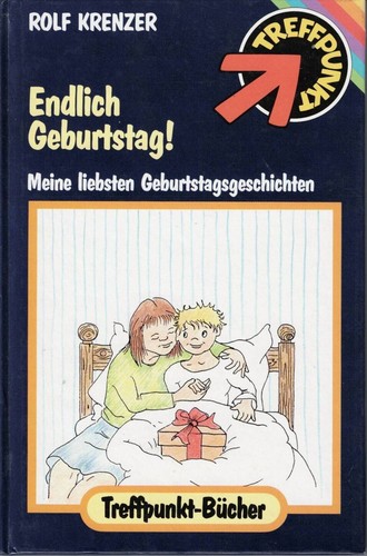Endlich geburtstag rolf - ", "–