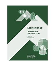 delta 6 Neu Lehrerband. Bayern: Mathematik für Gymnasien