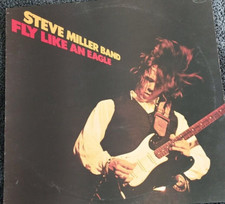 Steve Miller Band Fly Like an Eagle LP 1976  In Very Good Condition .