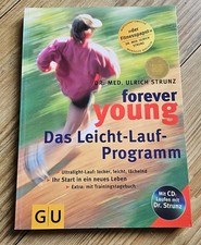 Dr. Med. Ulrich Strunz . forever young - Das Leicht-Lauf-Programm