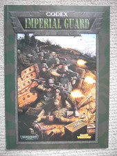 WARHAMMER 40000, CODEX IMPERIAL GUARD. Supplement 1999 Guide 1st Ed. 1869893522