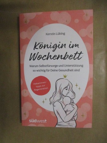 Königin wochenbett warum - im,