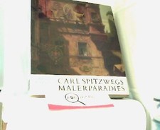 Carl Spitzwegs Malerparadies