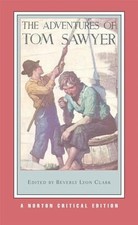The Adventures of Tom Sawyer - A Norton Critical Edition (Norton Buch Norton