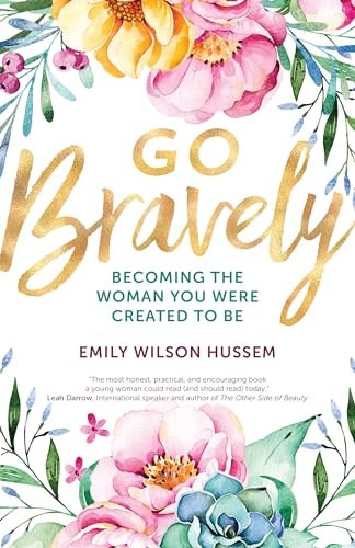 Bravely becoming the - go, woman