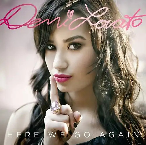 Demi lovato here go - -, we