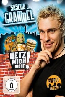 Sascha grammel hetz - -,