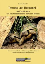 Testudo und Hermanni – zwei Schildkröten, wie sie unterschiedlicher nicht sein k