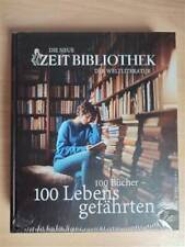 ZEIT-Edition »100 Bücher, 100 Lebensgefährten« Die neue ZEIT-Bibliothek der Welt