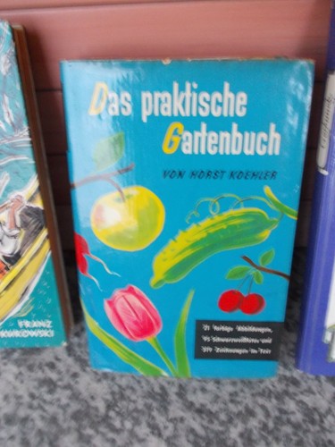 Das praktische gartenbuch - praktische, von