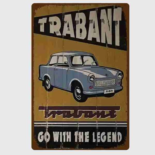 Blechschild trabant with - trabant, go