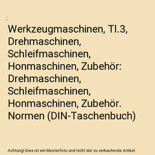Werkzeugmaschinen, Tl.3
