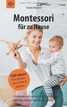 Montessori für hause - montessori, 100