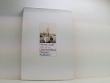 Hapag-Lloyd 100 Jahre Linienschiffahrt Ostasien/Australien