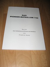 Das Pionier Bataillon 742 -