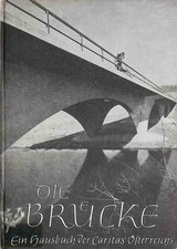 Die Brücke; Ein Hausbuch der