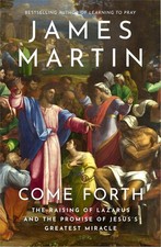 Come Forth: The Raising of