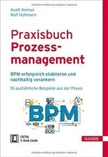 Praxisbuch Prozessmanagement