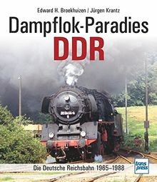 Dampflok paradies ddr die - dampflok-paradies,