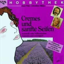 Hobbythek Cremes und sanfte