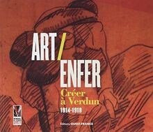 Art enfer créer à verdun - art/enfer,
