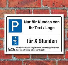Schild Kundenparkplatz Nur für Kunden Ihr Text Logo Parkscheibe 3 mm Alu-Verbund