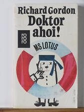 Richard Gordon: Doktor ahoi! - Aber Herr Doktor! - Auf hoher See