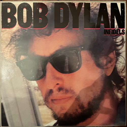 Bob dylan infidels - bob,