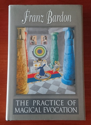 Franz bardon the practice - bardon, "the