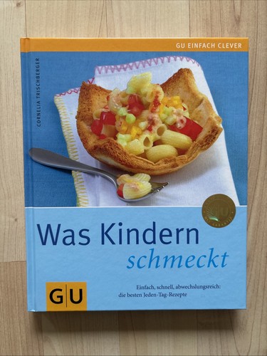 Was kindern schmeckt - was,