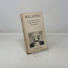 Relating by Liz. Greene PB