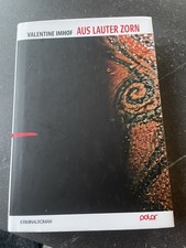 Aus lauter Zorn von Valentine Imhof (2020, Gebundene Ausgabe) Polar Verlag