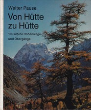 Walter Pause-Von Hütte zu