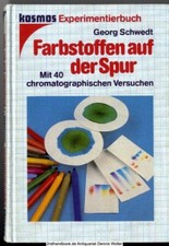 Farbstoffen auf der Spur : mit
