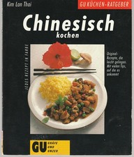 Chinesisch kochen ^ Kim Lan Thai Schritt für Schritt Anleitungen