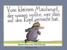 Vom kleinen Maulwurf, der wissen wollte, wer ihm auf den... | Buch | Zustand gut