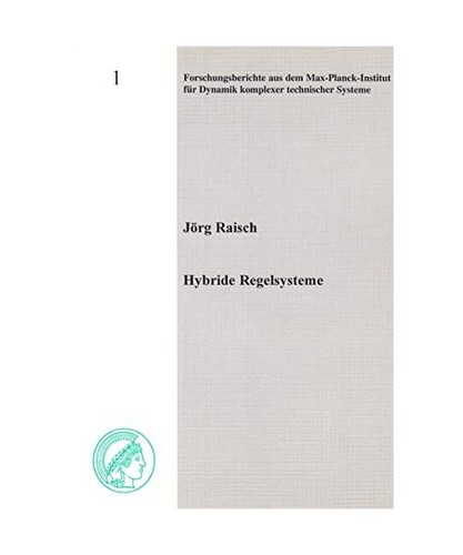 Hybride regelsysteme raisch - hybride, regelsysteme,