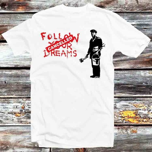 Banksy follow your dreams - banksy,
